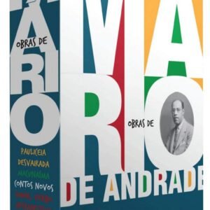 Box Obras de Mário de Andrade - Macunaíma, Paulicéia Desvairada, Contos novos, Amar, verbo intransitivo