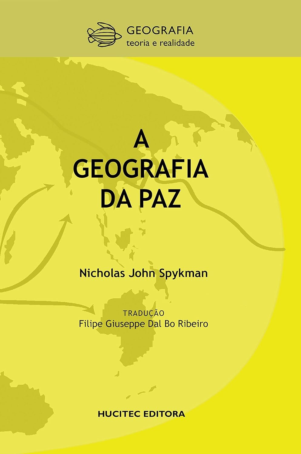 A geografia da paz - Nicholas Spykman