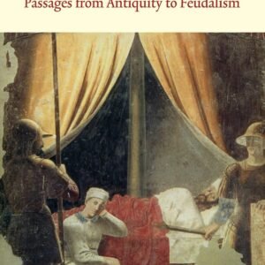 Passages from Antiquity to Feudalism