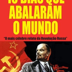 10 dias que abalaram o mundo