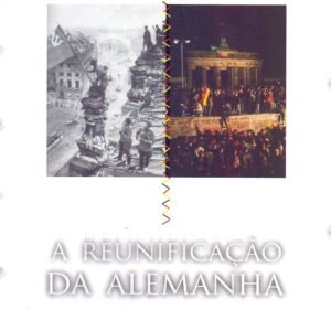 A Reunificação da Alemanha
