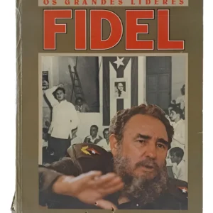 Os grandes líderes - Fidel